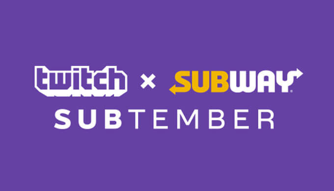 Twitch 第3回目subwayコラボ Subtember で1ヶ月チャンネルサブスクライブが50 オフ Jpstreamer